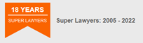 Super Lawyers | 18 Years | 2005-2022